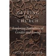 Getting to Church Exploring Narratives of Gender and Joining