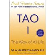Tao I : The Way of All Life