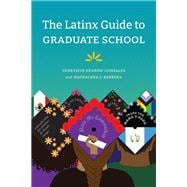 The Latinx Guide to Graduate School book cover, ISBN 9781478019671