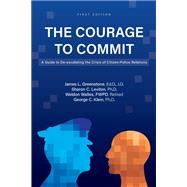 The Courage to Commit