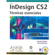 Indesign Cs2 / How to Wow with Indesign CS2: Tecnicas Esenciales/ Essential Techniques