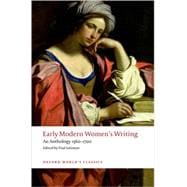 Early Modern Women's Writing An Anthology 1560-1700
