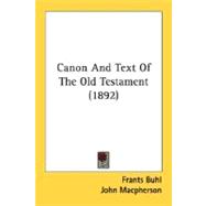 Canon And Text Of The Old Testament