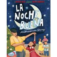 La Noche Buena A Christmas Story