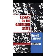 Essays on the Garrison State