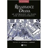 Renaissance Drama : An Anthology of Plays and Entertainments