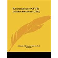 Reconnaissance of the Golden Northwest
