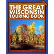 Trails Books Guide The Great Wisconsin Touring Book