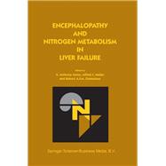 Encephalopathy and Nitrogen Metabolism in Liver Failure