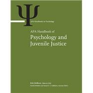 Apa Handbook of Psychology and Juvenile Justice