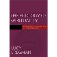 The Ecology of Spirituality