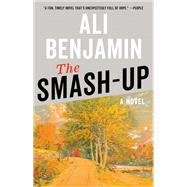The Smash-Up A Novel