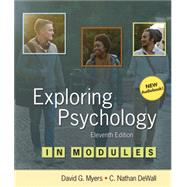Loose-leaf Version for Exploring Psychology in Modules