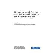Organizational Culture and Behavioral Shifts in the Green Economy