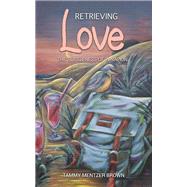 Retrieving Love: The Subtleness of a Napkin