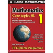 Mathematics: Core Topics SL