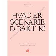 Hvad Er Scenariedidaktik?