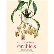 Extraordinary Orchids