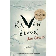 Raven Black Book One of the Shetland Island Quartet