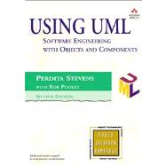 Using UML : Software Engineering with Objects and Components