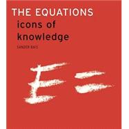 The Equations: Icons Of Knowledge