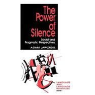 Power of Silence Vol. 1 : Social and Pragmatic Perspectives