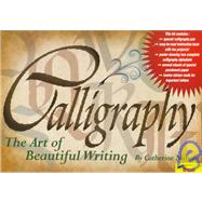 Calligraphy: The Art of Beautiful Writing