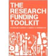 The Research Funding Toolkit; How to Plan and Write Successful Grant Applications