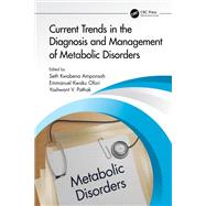Current Trends in the Diagnosis and Management of Metabolic Disorders