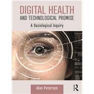 Digital Health: A Sociological Inquiry