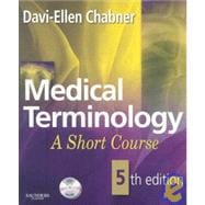 Medical Terminology: A Short Course - Text and E-Book Package