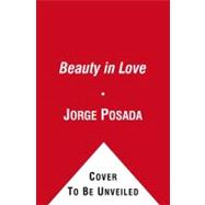 Beauty of Love : A Memoir of Miracles, Hope, and Healing