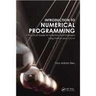 Introduction to Numerical Programming: A Practical Guide for Scientists and Engineers Using Python and C/C++
