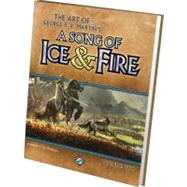 The Art of George R. R. Martin's a Song of Ice & Fire