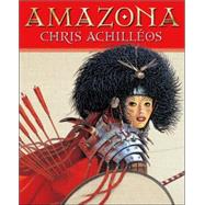 Amanzona: The Art of Chris Achilleos