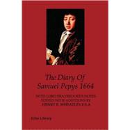 The Diary of Samuel Pepys 1664