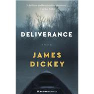 Deliverance: A Novel