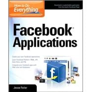 How to Do Everything: Facebook Applications