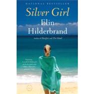 Silver Girl A Novel