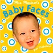 Mrs. Mustard's Baby Faces Revised and enlarged!