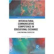 Developing Intercultural Communicative Competence for Educational Exchange: A Multinational Perspective