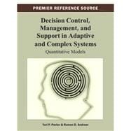 Decision Control, Management, and Support in Adaptive and Complex Systems