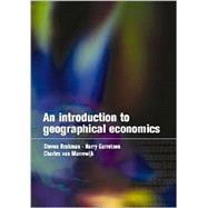 An Introduction to Geographical Economics: Trade, Location and Growth