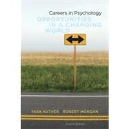 Careers in Psychology Opportunities in a Changing World
