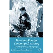 Boys and Foreign Language Learning Real Boys Don't Do Languages