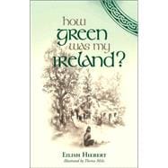 How Green Was My Ireland