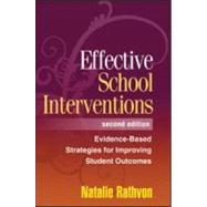 Effective School Interventions, Second Edition; Evidence-Based Strategies for Improving Student Outcomes