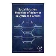 Social Relations Modeling of Behavior in Dyads and Groups