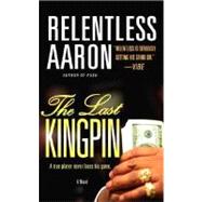 The Last Kingpin