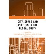 City, Space and Politics in the Global South